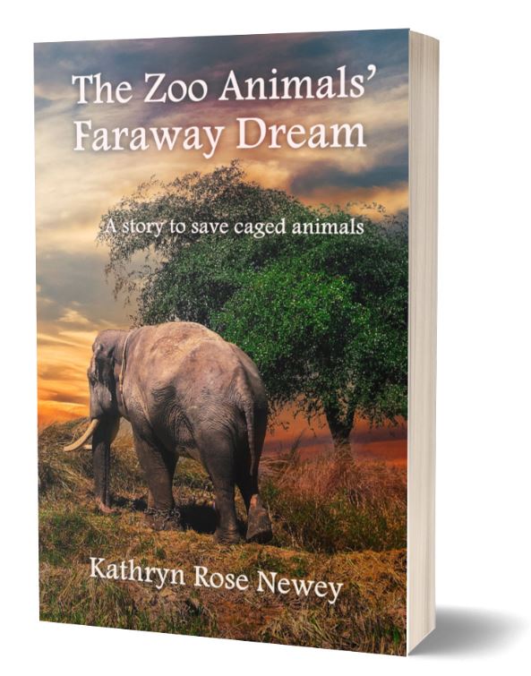 The Zoo Animals' Faraway Dream by Kathryn Rose Newey