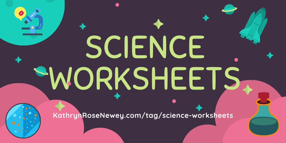 science worksheets archives kathryn rose newey